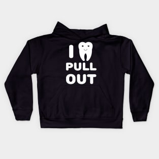 Pull Out Dentistry Tooth Kids Hoodie